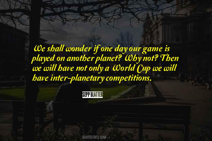 Sepp Blatter Quotes #1224007