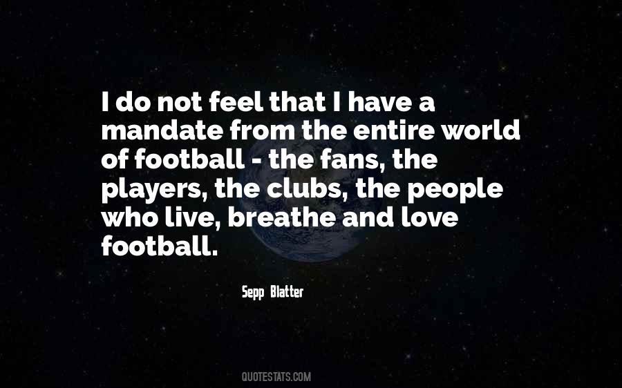 Sepp Blatter Quotes #678688