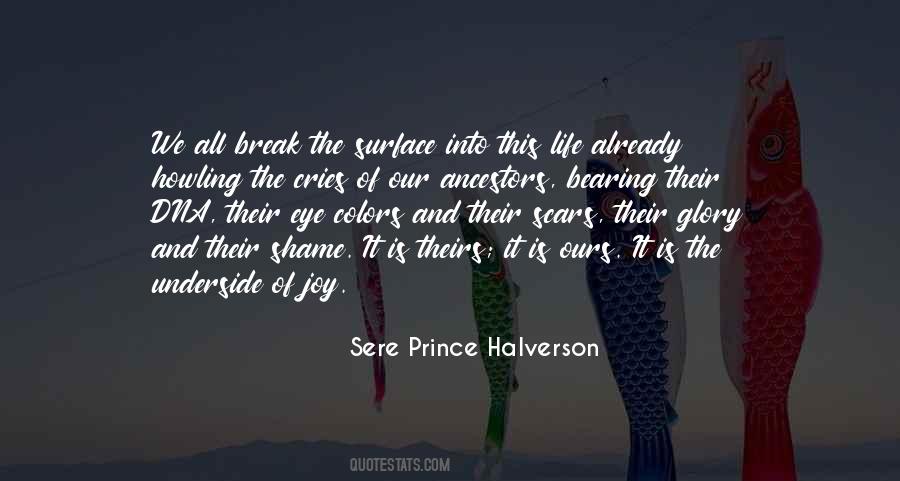 Sere Prince Halverson Quotes #1618040