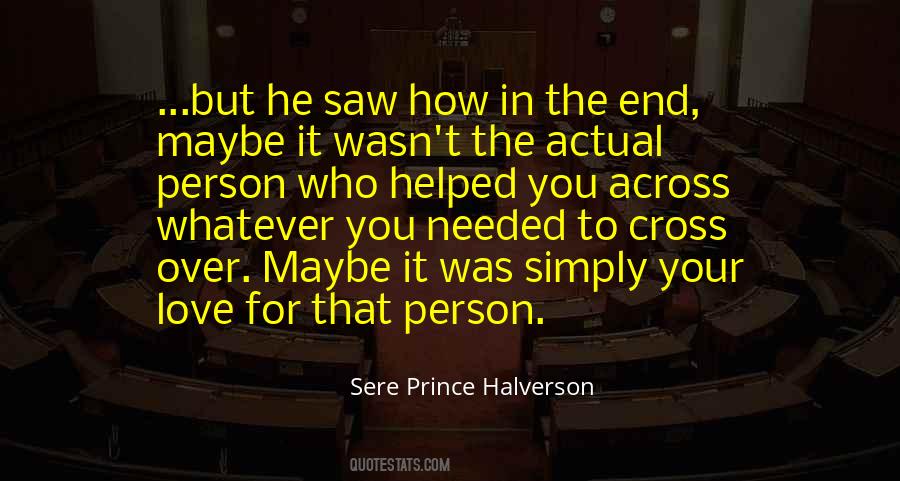 Sere Prince Halverson Quotes #236721