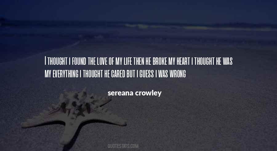 Sereana Crowley Quotes #1125675
