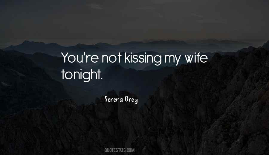 Serena Grey Quotes #1166066