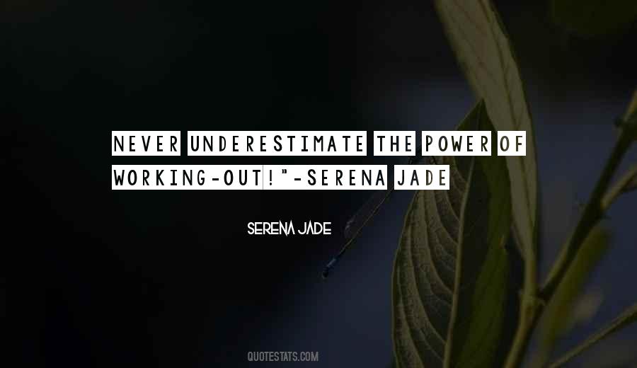 Serena Jade Quotes #1172085