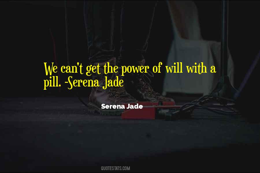 Serena Jade Quotes #1211920