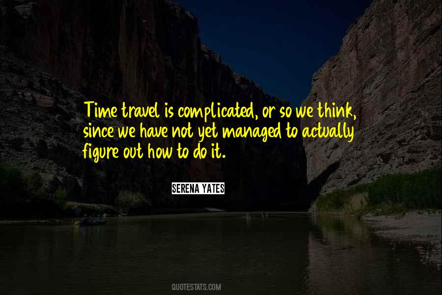 Serena Yates Quotes #650172 Serena Yates Quotes #650172