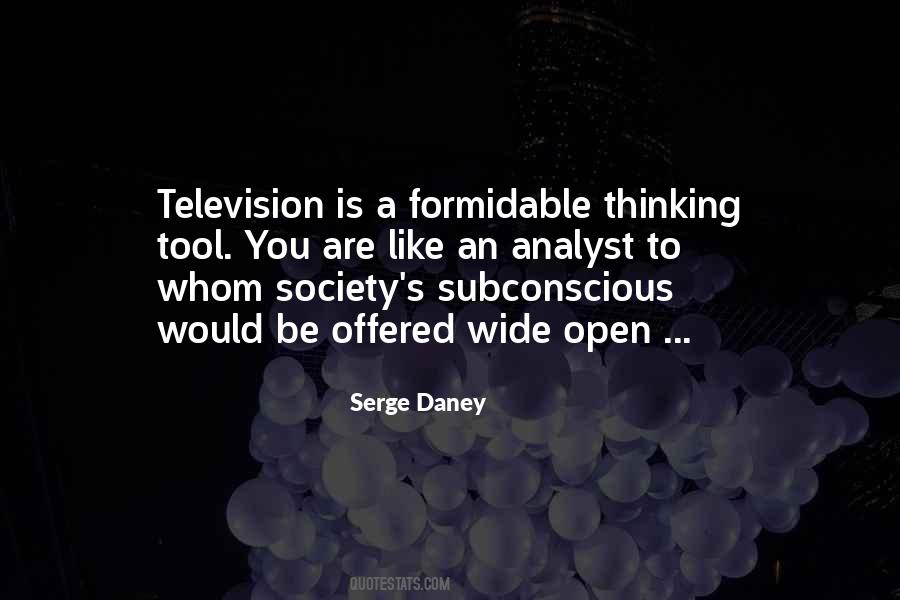 Serge Daney Quotes #1659436