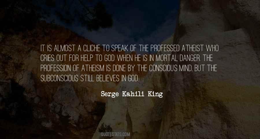 Serge Kahili King Quotes #96678