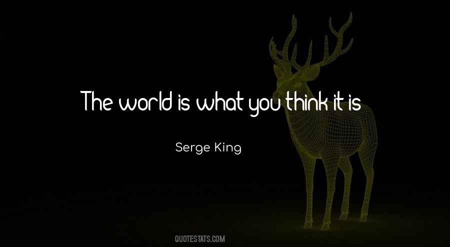 Serge King Quotes #1616509