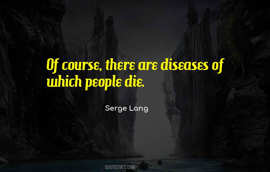 Serge Lang Quotes #393317