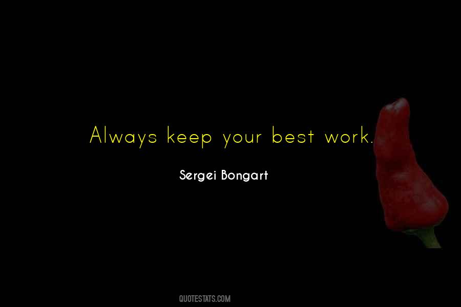 Sergei Bongart Quotes #385543