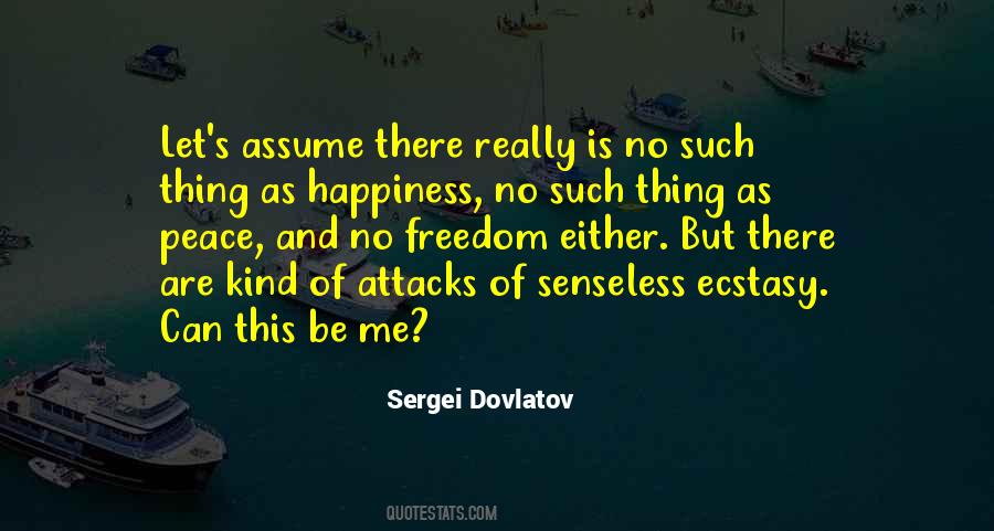 Sergei Dovlatov Quotes #1071728