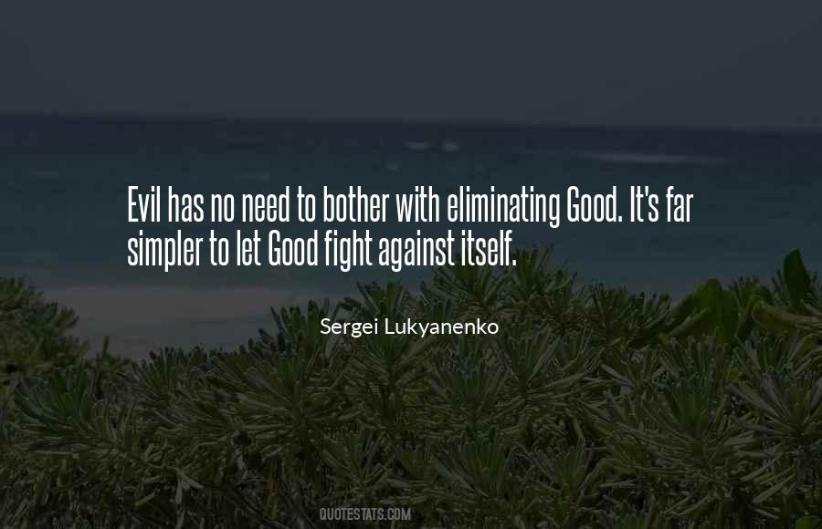 Sergei Lukyanenko Quotes #1110713