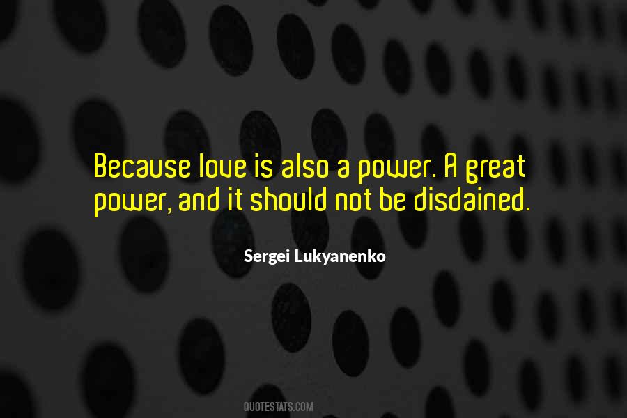 Sergei Lukyanenko Quotes #258502