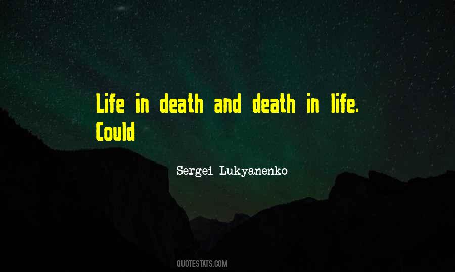 Sergei Lukyanenko Quotes #807354