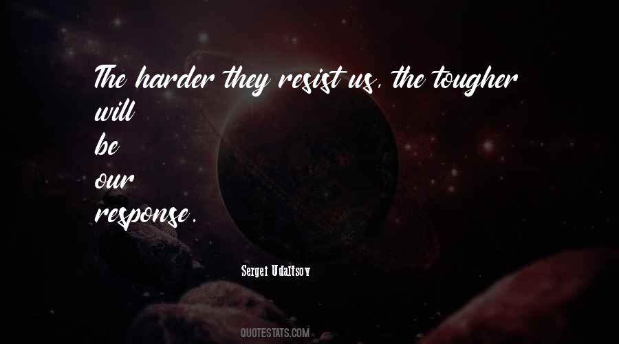 Sergei Udaltsov Quotes #1787697 Sergei Udaltsov Quotes #1787697