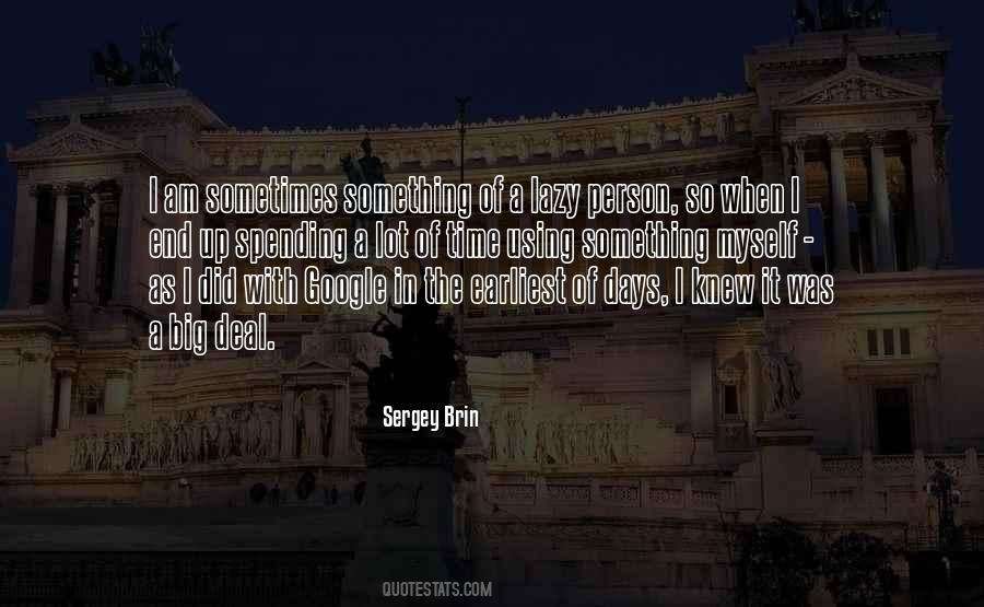 Sergey Brin Quotes #923176