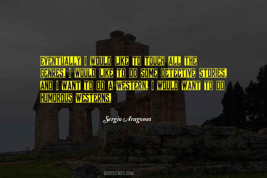 Sergio Aragones Quotes #1253734