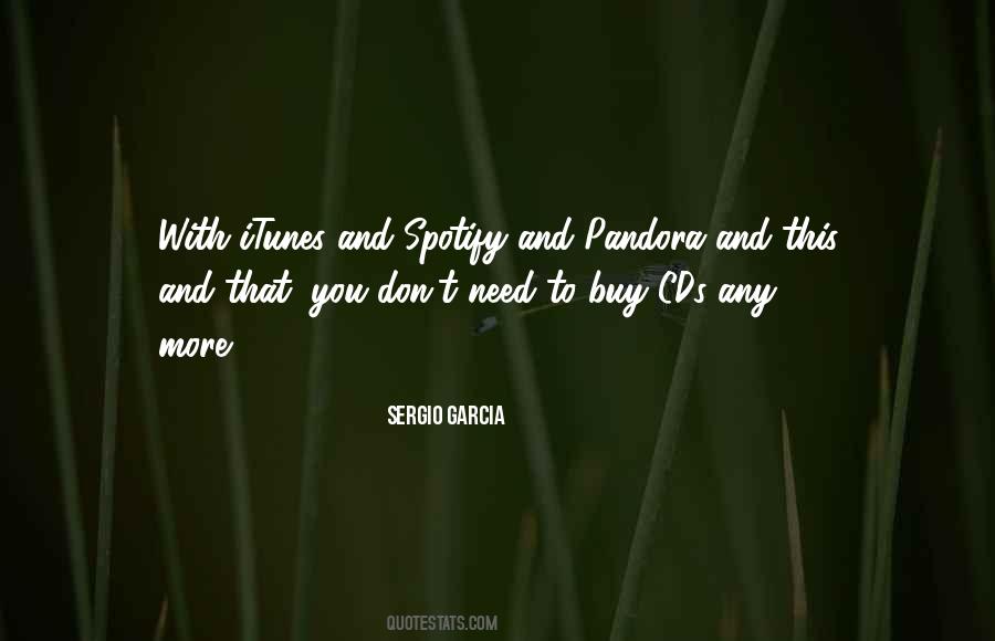 Sergio Garcia Quotes #411573