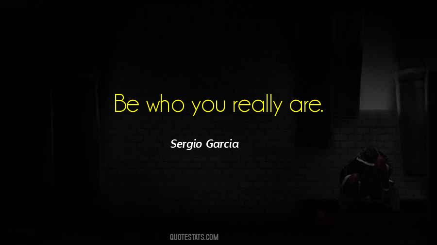 Sergio Garcia Quotes #418262