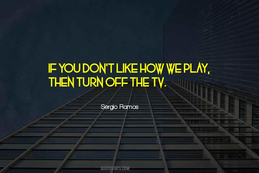 Sergio Ramos Quotes #145624