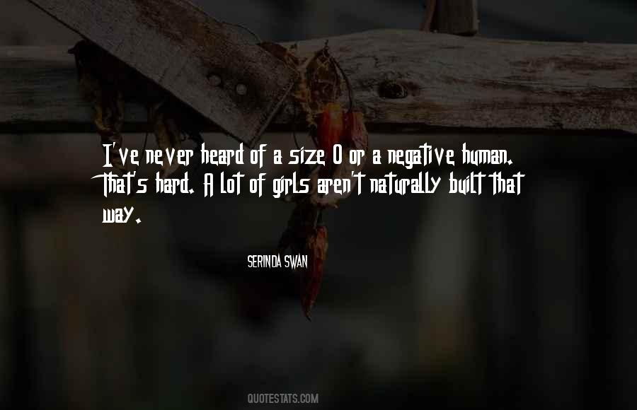 Serinda Swan Quotes #1795160