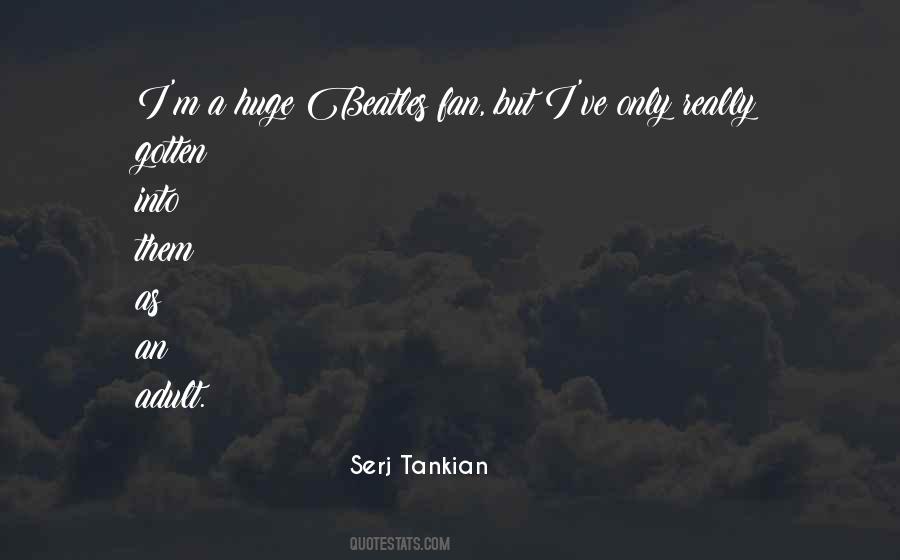 Serj Tankian Quotes #791241