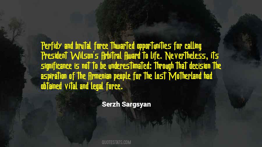 Serzh Sargsyan Quotes #228417