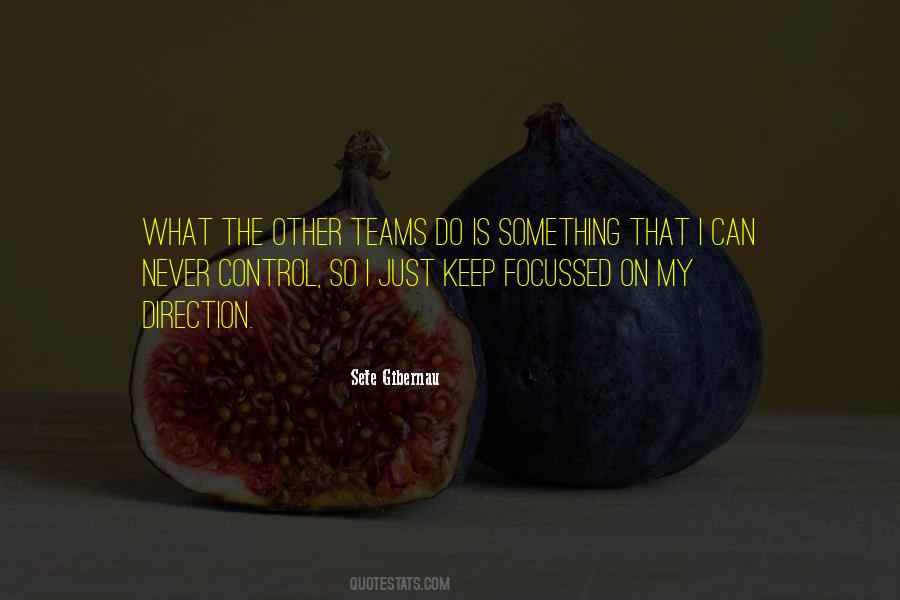 Sete Gibernau Quotes #1344278