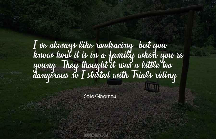 Sete Gibernau Quotes #1827895
