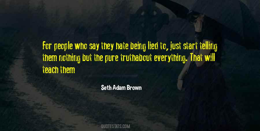 Seth Adam Brown Quotes #841221