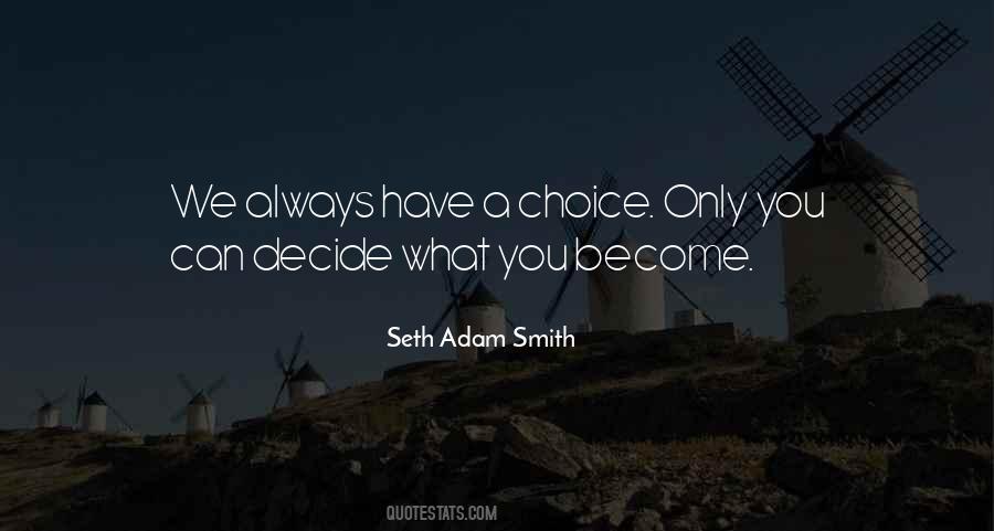 Seth Adam Smith Quotes #1091201