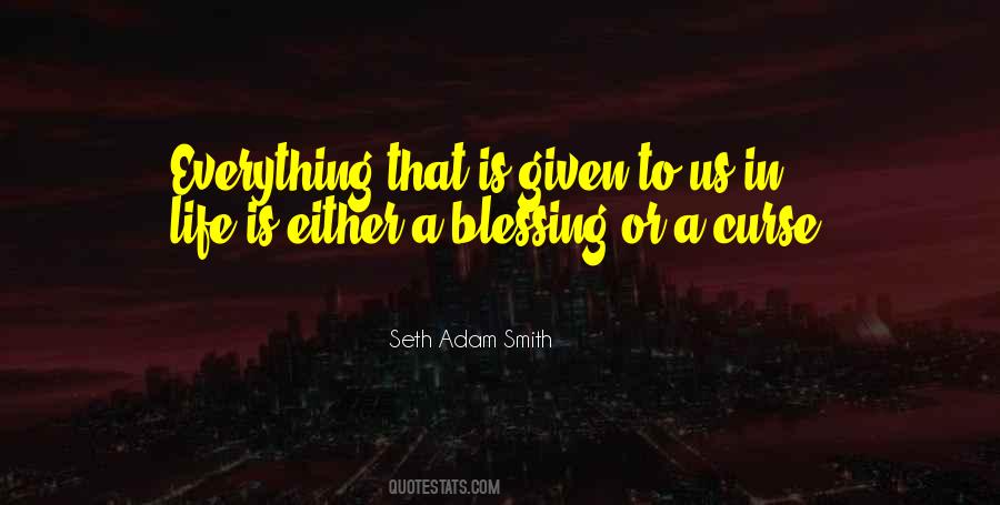 Seth Adam Smith Quotes #1329816