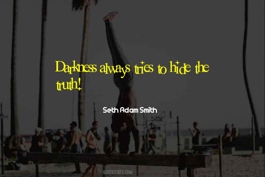 Seth Adam Smith Quotes #1443238