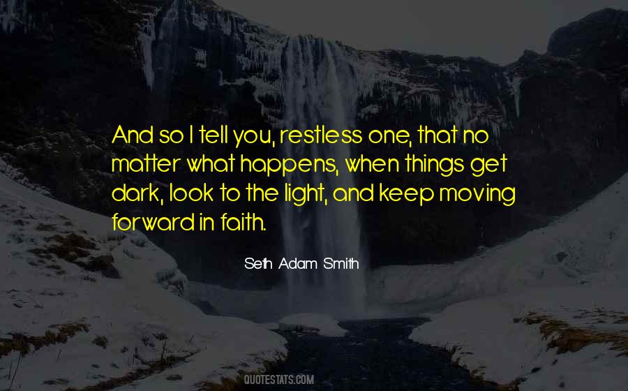 Seth Adam Smith Quotes #1786666