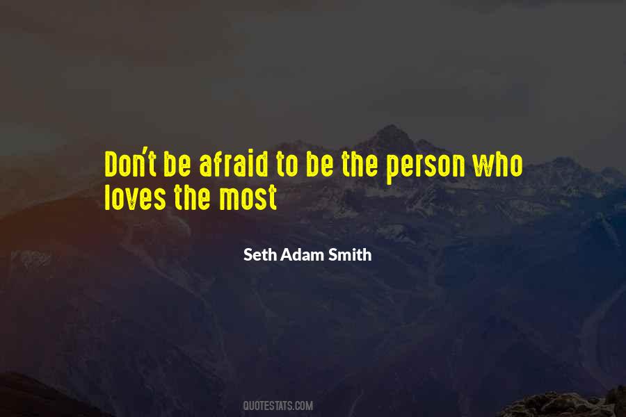 Seth Adam Smith Quotes #23062