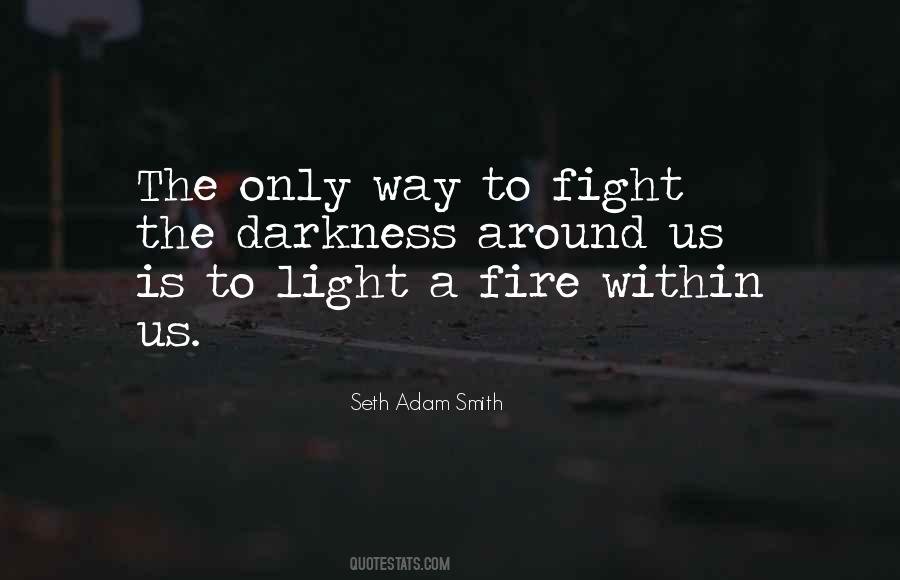 Seth Adam Smith Quotes #316029