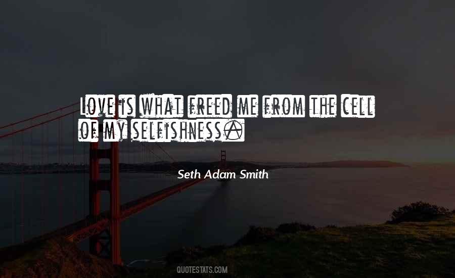 Seth Adam Smith Quotes #339607