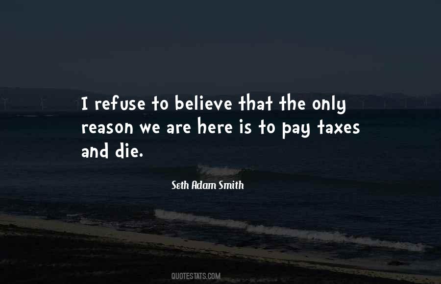 Seth Adam Smith Quotes #343941