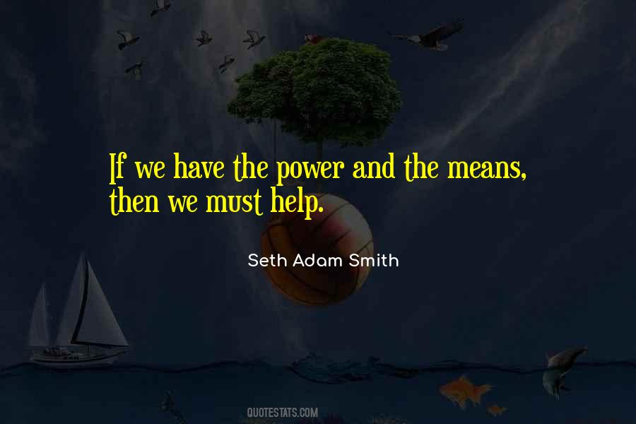 Seth Adam Smith Quotes #563774