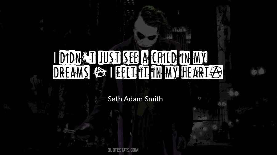Seth Adam Smith Quotes #741797
