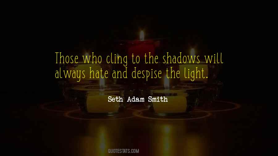 Seth Adam Smith Quotes #873792
