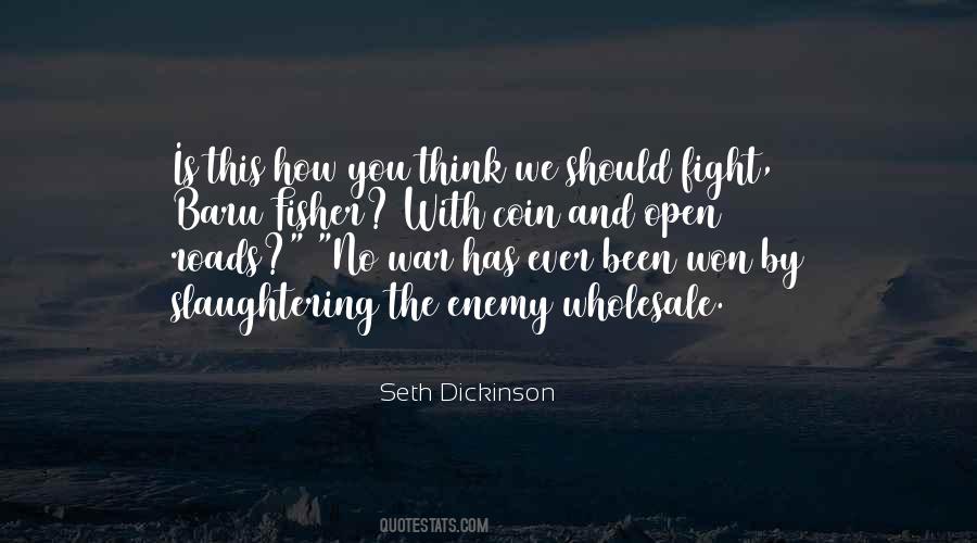 Seth Dickinson Quotes #1048166