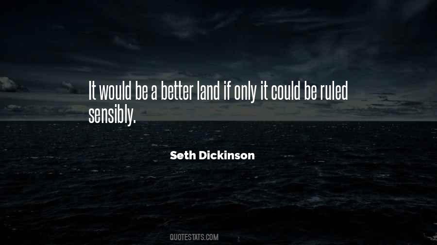Seth Dickinson Quotes #1229034