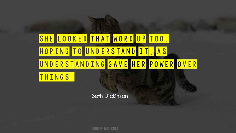 Seth Dickinson Quotes #1291739
