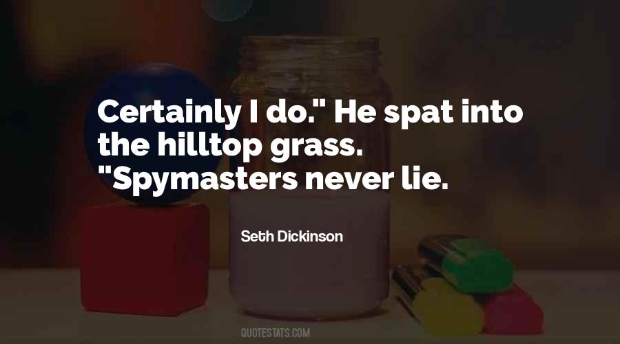 Seth Dickinson Quotes #563130