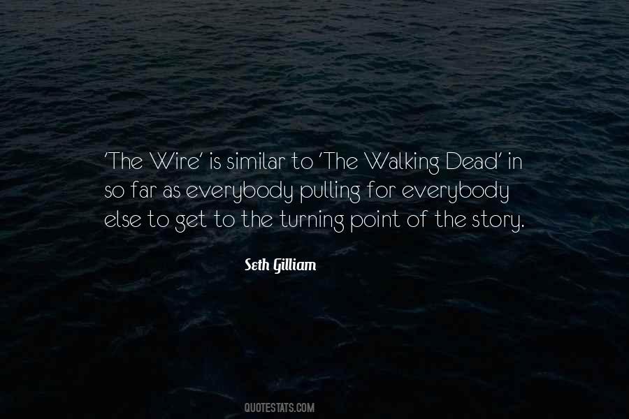 Seth Gilliam Quotes #1240322