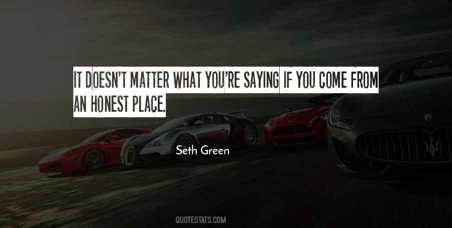 Seth Green Quotes #1196390