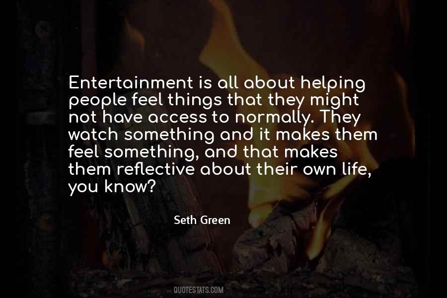 Seth Green Quotes #369068