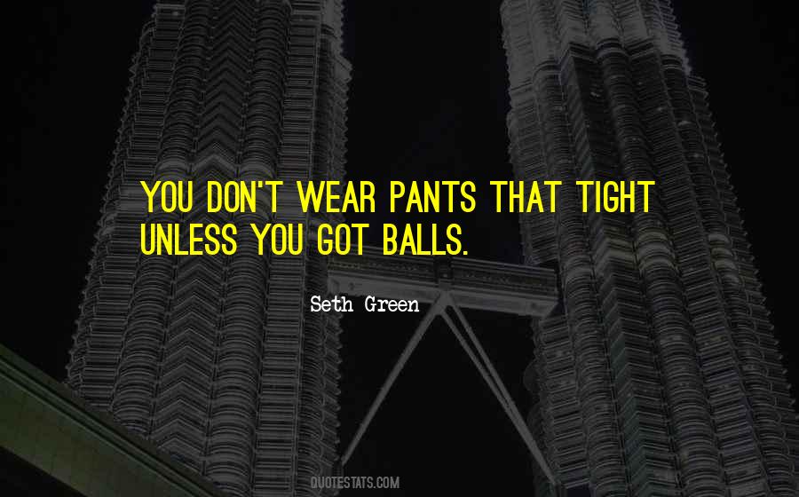 Seth Green Quotes #68367