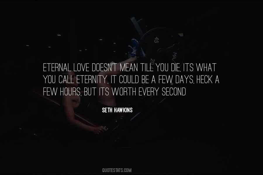 Seth Hawkins Quotes #932572